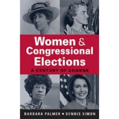 预订 Women and Congressional Elections: A Century of Change 妇女和国会选举：改变的世纪（平装）: 9781588268402