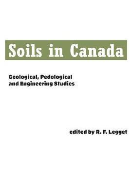 [预订]Soils in Canada: Geological, Pedological and Engineering Studies 9781487587178