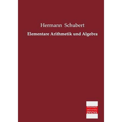 预订 Elementare Arithmetik Und Algebra: 9783955621506