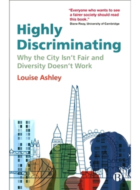 预订 Highly Discriminating: Why the City Isn’t Fair and Diversity Doesn’t Work 高度歧视：为什么城市不公平，多样性不起