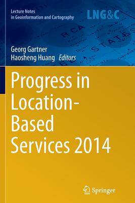 【预订】Progress in Location-Based Services 2014