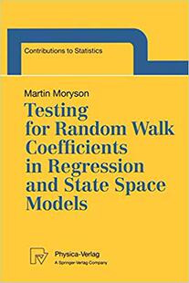 【预订】Testing for Random Walk Coefficients in Regression and State Space Models
