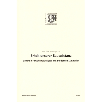 预订 Erhalt unserer Bausubstanz: Zentrale Forschungsaufgabe mit modernen Methoden 保护我们的建筑结构：利用现代方法的*