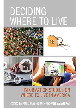 预订 Deciding Where to Live: Information Studies on Where to Live in America
