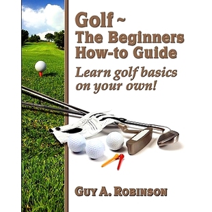 Beginners 9781456366551 own golf Golf The basics How your 预订 Guide Learn
