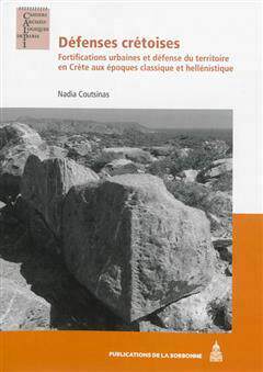 [预订]Défenses crétoises : fortifications urbaines et défense du territoire en Crète aux époques clas 9782859447632