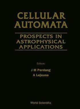 【预订】CELLULAR AUTOMATA: PROSPECTS IN ASTROPHYSICAL APPLICATIONS - PROCEEDINGS OF THE WORKSHOP ON CELLULAR AUTOM...