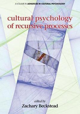 [预订]Cultural Psychology of Recursive Processes 9781681230184
