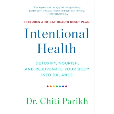 预订 Intentional Health: Detoxify, Nourish, and Rejuvenate Your Body Into Balance: 9781401971533