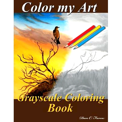 预订 Color my Art Grayscale Coloring Book: Grayscale Coloring Book: 9781542807746