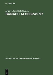 the 预订 Algebras Held 9783110154665 Proceedings Banach International 13th Conference