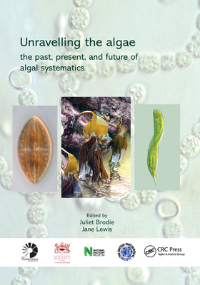 【预订】Unravelling the Algae: The Past, Present, and Future of Algal Systematics