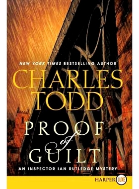 预订 Proof of Guilt: An Inspector Ian Rutledge Mystery: 9780062222831