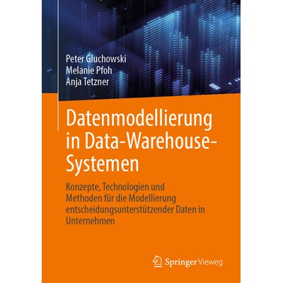 预订 Datenmodellierung in Data-Warehouse-Systemen Konzepte, Technologien und Methoden für die Modellierung entscheidung - 实物图
