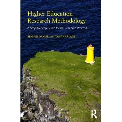 预订 Higher Education Research Methodology: A Step-by-Step Guide to the Research Process 高等教育研究方法论：研究过程分