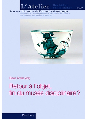 预订 Retour à l’objet, fin du musée disciplinaire ?: 9783034327978