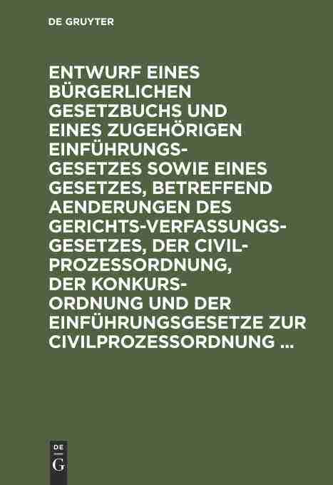 【预订】Entwurf eines Bürgerlichen Gesetzbuchs und eines zugehörigen Einf 9783111269887