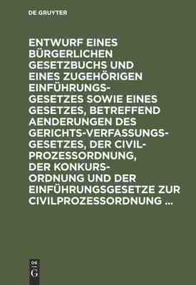 【预订】Entwurf eines Bürgerlichen Gesetzbuchs und eines zugehörigen Einf 9783111269887
