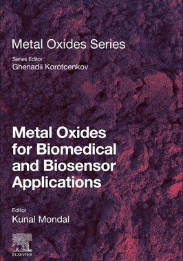 【预订】Metal Oxides for Biomedical and Biosensor Applications 9780128230336