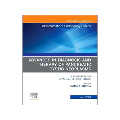[预订]Advances in Diagnosis and Therapy of Pancreatic Cystic Neoplasms, an Issue of Gastrointestinal Endos 9780443182013