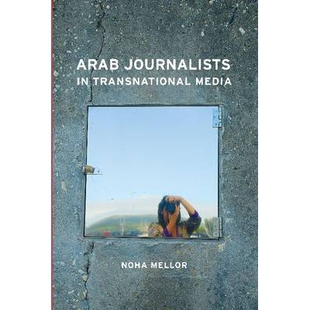预订 Arab Journalists in Transnational Media 阿拉伯跨国传媒记者: 9781612890180