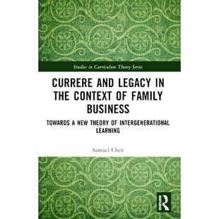 Context Theory Currere the Legacy Intergenerational New Family Learning Towards and 预订 978103242 Business