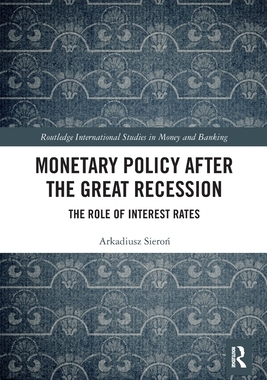 [预订]Monetary Policy after the Great Recession: The Role of Interest Rates