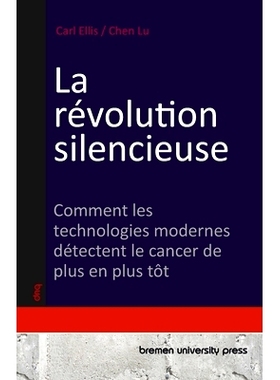 预订 La révolution silencieuse: Comment les technologies modernes détectent le cancer de plus en plus tôt: 9783690353