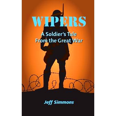 预订 Wipers: A Soldier’s Tale From the Great War: 9781442185265