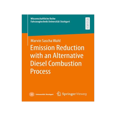 [预订]Emission Reduction with an Alternative Diesel Combustion Process 9783658420932
