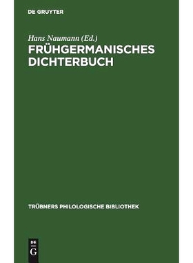 预订 Frühgermanisches Dichterbuch: Zeugnisse und Texte für Übungen und Vorlesungen über ältere germanische Poesie: