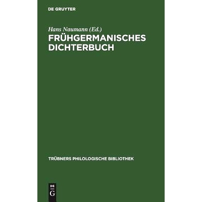 预订 Frühgermanisches Dichterbuch: Zeugnisse und Texte für Übungen und Vorlesungen über ältere germanische Poesie: