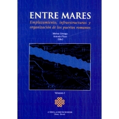 预订 Entre mares : emplazamiento, infraestructuras y organización de los puertos romanos: 9788891332707