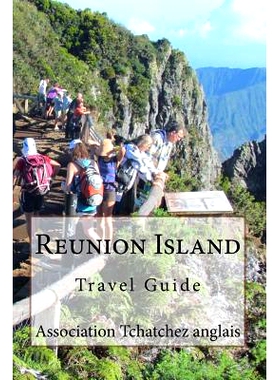 预订 Reunion Island: Travel Guide: 9781523296392