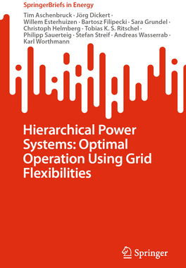 [预订]Hierarchical Power Systems: Optimal Operation using Grid Flexibilities