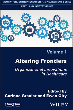 【预订】Altering Frontiers - Organizational Innovations In Healthcare 9781786307071