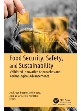 预订 Food Security, Safety, and Sustainability: Validated Innovative Approaches and Technological Advancements 粮食安全
