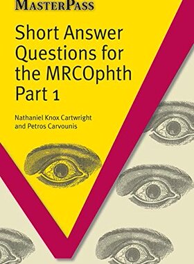 【预订】Short Answer Questions for the MRCOphth Part 1