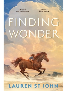 预订 Finding Wonder: An unforgettable adventure from the author of The One Dollar Horse 寻找奇迹: 9780571376162