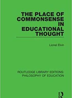 【预售】The Place of Commonsense in Educational Thought