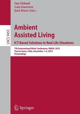 【预订】Ambient Assisted Living. ICT-based Solutions in Real Life Situations