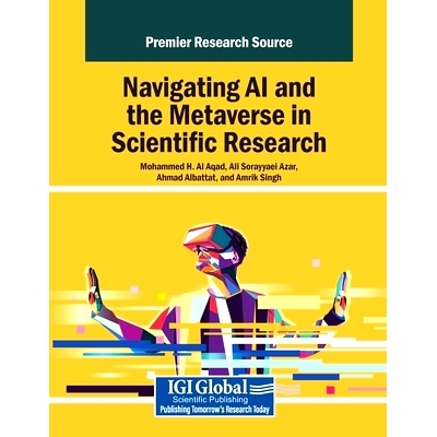 预订 Navigating AI and the Metaverse in Scientific Research: 9798337303413