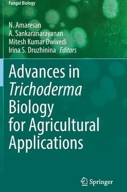 [预订]Advances in Trichoderma Biology for Agricultural Applications 9783030916497
