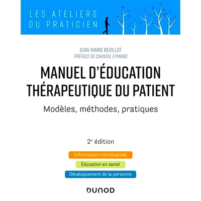 预订 Manuel d’éducation thérapeutique du patient : modèles, méthodes, pratiques *患者教育手册：模型、方法、实践: