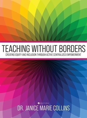 预订 Teaching without Borders: Creating Equity and Inclusion through Active Centralized Empowerment 无国界教学：通过积极