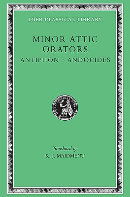 【预订】Minor Attic Orators, Volume I- Antiphon. Andocides 9780674993402