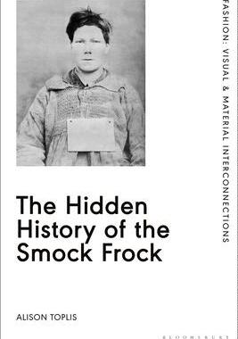 [预订]The Hidden History of the Smock Frock 9781350212640