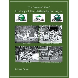 预订 The Green & Silver! History of the Philadelphia Eagles: 9798224309641