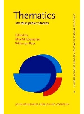 预订 Thematics:Interdisciplinary Studies(Converging Evidence in Language and Communication Research,3) 主题：多学科研究: