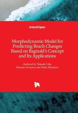 [预订]Morphodynamic Model for Predicting Beach Changes Based on Bagnold’s Concept and Its Applications 9781789849455